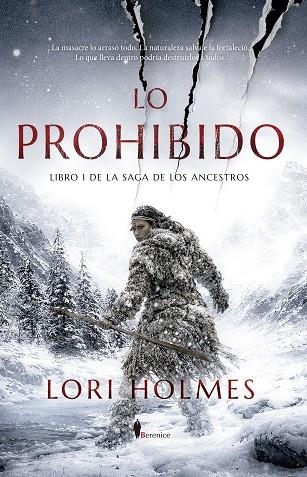 SAGA DE LOS ANCESTROS 01 LO PROHIBIDO | 9791387811303 | LORI HOLMES