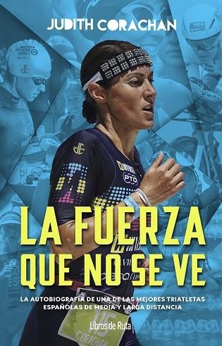 JUDITH CORACHAN LA FUERZA QUE NO SE VE | 9791387955380 | JUDITH CORACHAN