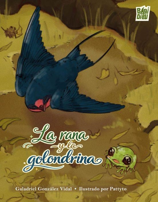 La rana y la golondrina | 9791388231575 | GALADRIEL GONZALEZ VIDAL