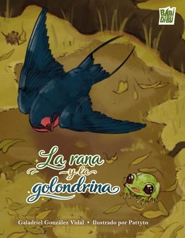 La rana y la golondrina | 9791388231575 | GALADRIEL GONZALEZ VIDAL