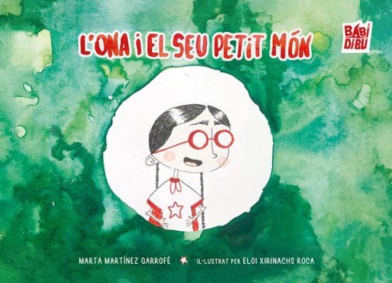 L’Ona i el seu petit mon | 9791388310294 | MARTA MARTINEZ GARROFE