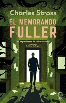 El memorando Fuller | 9791399063431 | CHARLES STROSS