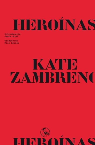 Heroinas | 9788418782893 | KATE ZAMBRENO