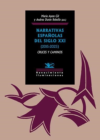 Narrativas españolas del siglo XXI 2015 2025 | 9791388381065 | AUTORES NARRATIVAS ESPAÑOLAS DEL SIGLO
