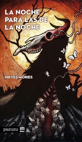 LA NOCHE PARA LAS DE LA NOCHE | 9791388074998 | NIEVES MORIES