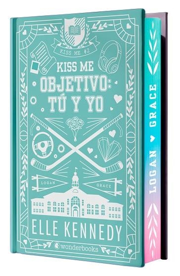Kiss Me 02 Objetivo tu y yo | 9788410425811 | ELLE KENNEDY