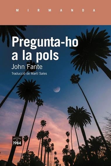 Pregunta-ho a la pols | 9791387757410 | John Fante