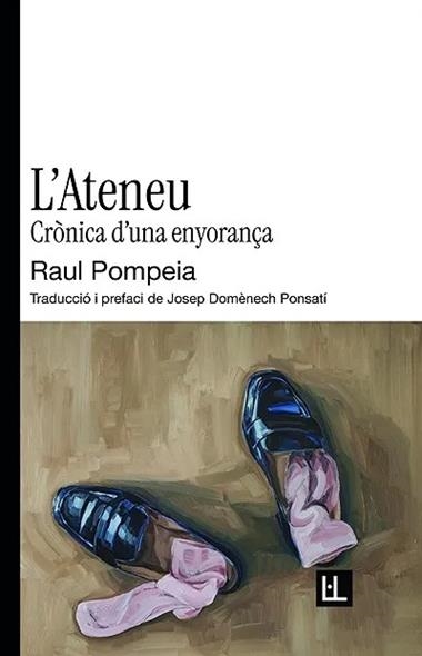 L'Ateneu | 9791399079081 | Raul Pompeia