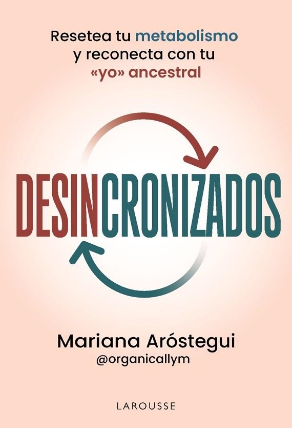 DESINCRONIZADOS | 9791387520823 | MARIANA AROSTEGUI