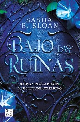 BAJO LAS RUINAS | 9788408322719 | SASHA SLOAN