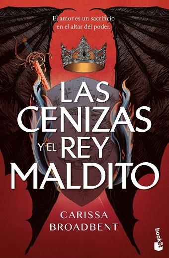 LAS CENIZAS Y EL REY MALDITO | 9788408323594 | CARISSA BROADBENT