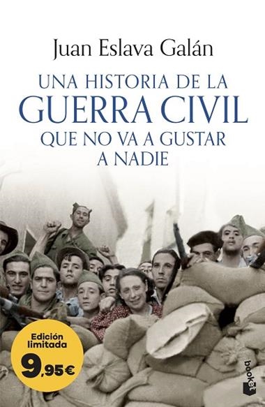 UNA HISTORIA DE LA GUERRA CIVIL QUE NO VA A GUSTAR A NADIE | 9788408323785 | JUAN ESLAVA GALAN