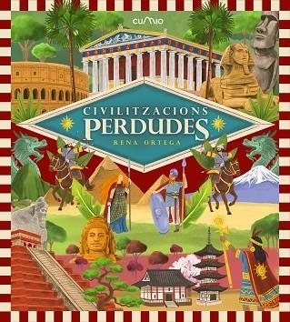 CIVILITZACIONS PERDUDES | 9788482898230 | RENA ORTEGA