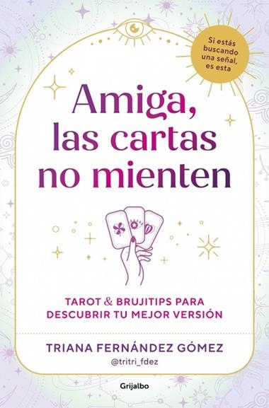 Amiga las cartas no mienten | 9788425374784 | Triana Fernandez Gomez