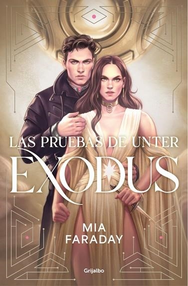 Las Pruebas de Unter 03 Exodus | 9788425374685 | Mia Faraday