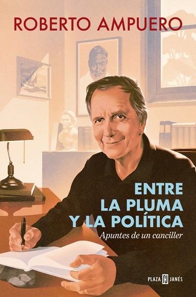 Entre la pluma y la politica | 9788401040191 | Roberto Ampuero