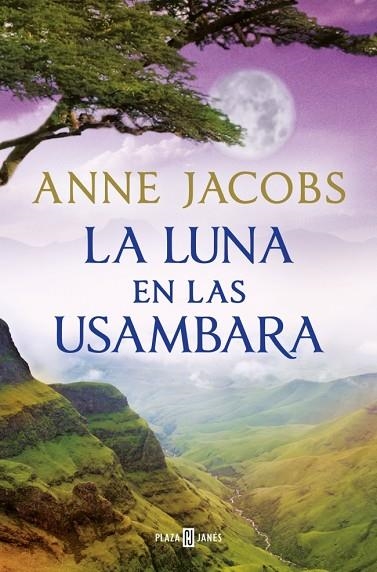 Sueños de africa 02 La luna en las Usambara | 9788401028960 | Anne Jacobs