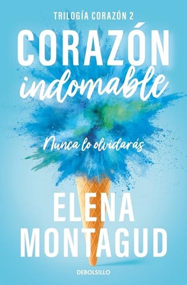 Trilogia Corazon 02 Corazon indomable | 9788466390668 | Elena Montagud