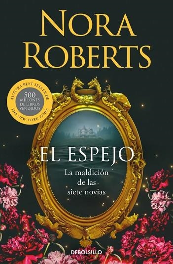 La maldicion de las siete novias 02 El espejo | 9788466389907 | Nora Roberts