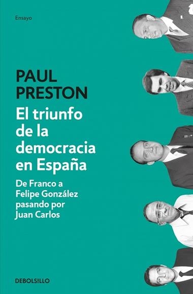 EL TRIUNFO DE LA DEMOCRACIA EN ESPAÑA | 9788466350655 | PAUL PRESTON