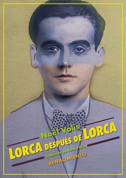 Lorca despues de Lorca | 9791388381126 | NOEL VALIS