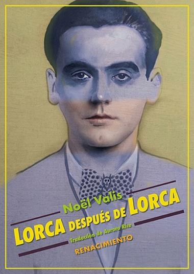 Lorca despues de Lorca | 9791388381126 | NOEL VALIS