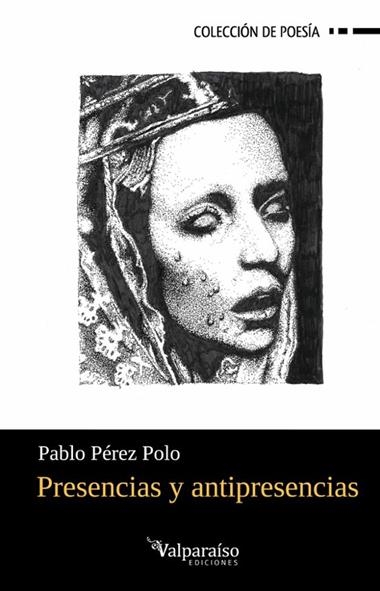 Presencias y antipresencias | 9791388007965 | PABLO PEREZ POLO