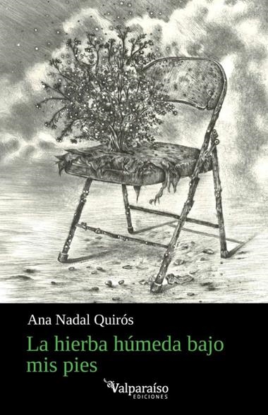 La hierba humeda bajo mis pies | 9791388007958 | ANA NADAL QUIROS