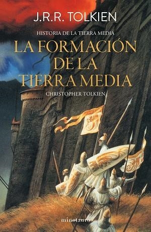 HISTORIA TIERRA MEDIA 04  LA FORMACION DE LA TIERRA MEDIA | 9788445013403 | J. R. R. TOLKIEN