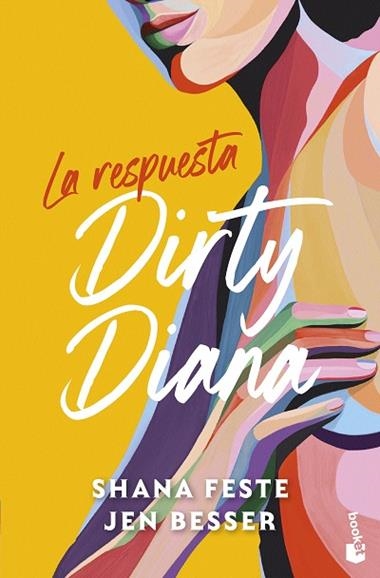Dirty Diana La respuesta | 9788408323662 | Jen Besser & Shana Feste