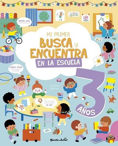 Mi primer busca y encuentra En la escuela 3 años | 9788408314943 | VVAA