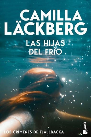 Las hijas del frio | 9788408323433 | Camilla Lackberg