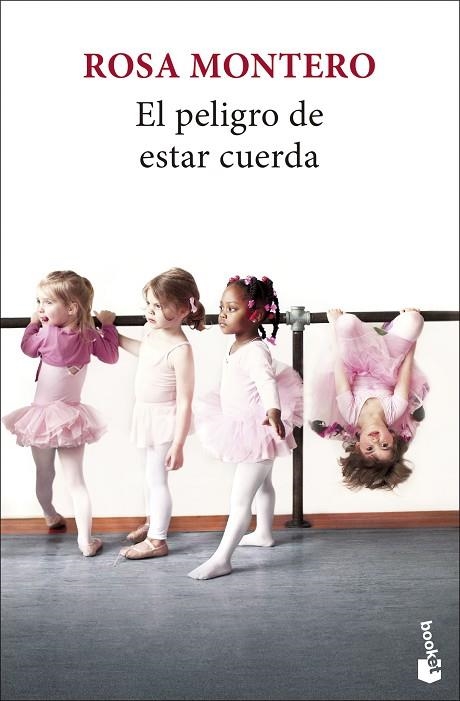 El peligro de estar cuerda | 9788432251252 | Rosa Montero
