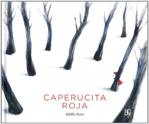 CAPERUCITA ROJA | 9786071616531 | ADOLFO SERRA