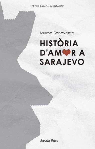 HISTORIA D'AMOR A SARAJEVO | 9788499320021 | JAUME BENAVENTE
