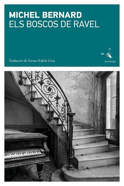 ELS BOSCOS DE RAVEL | 9791399140972 | MICHEL BERNARD
