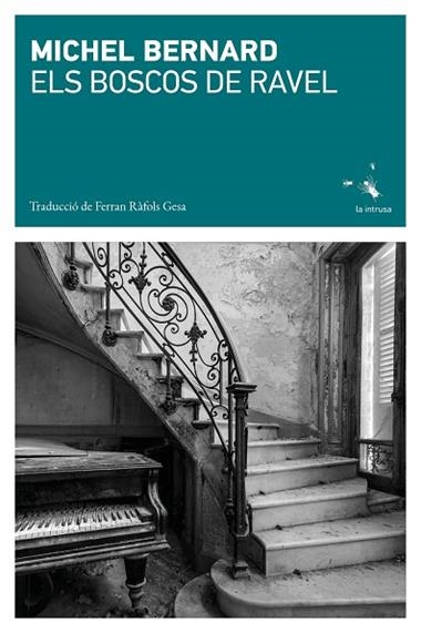 ELS BOSCOS DE RAVEL | 9791399140972 | MICHEL BERNARD