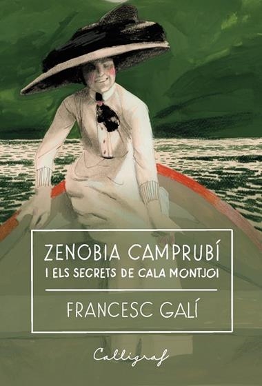 ZENOBIA CAMPRUBI I ELS SECRETS DE CALA MONTJOI | 9791399160123 | FRANCESC GALI BOHERA