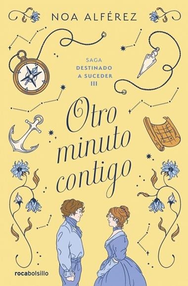 Destinado a suceder 03 Otro minuto contigo | 9788410197107 | Noa Alferez