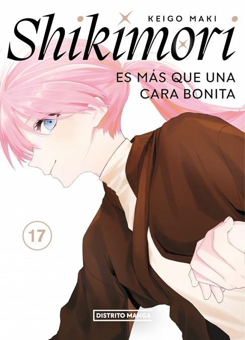 Shikimori es mas que una cara bonita 17 | 9788419819963 | Keigo Maki