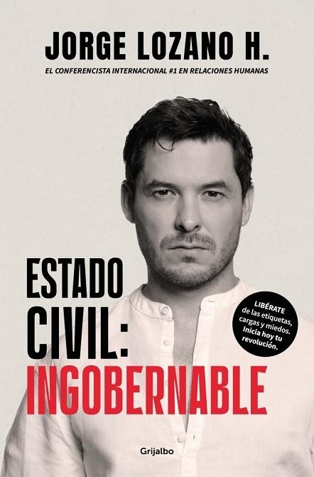 Estado civil ingobernable | 9788425372674 | Jorge Lozano H.