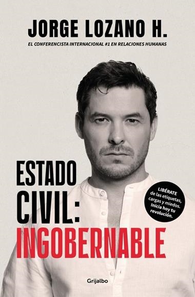 Estado civil ingobernable | 9788425372674 | Jorge Lozano H.