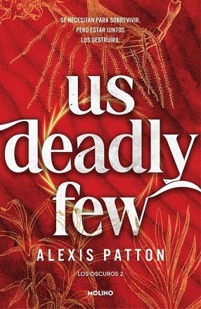 Los Oscuros 02 Us deadly few | 9788427256705 | Alexis Patton
