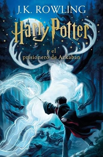 Harry Potter 03 Harry Potter y el prisionero de Azkaban | 9788466393652 | J K Rowling