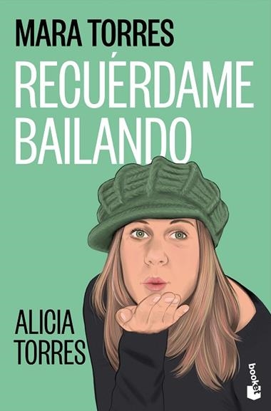 Recuerdame bailando | 9788408323778 | Mara Torres