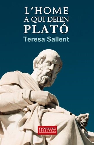 L'HOME A QUI DEIEN PLATO | 9791399144710 | TERESA SALLENT