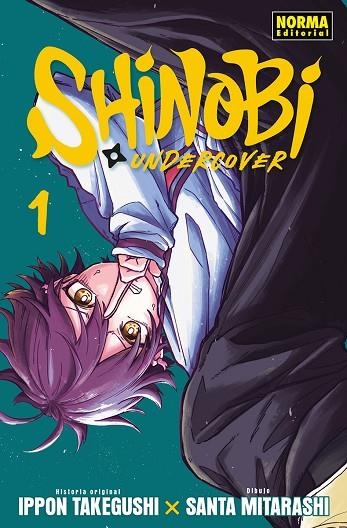 SHINOBI UNDERCOVER 01 | 9788467982930 | IPPON TAKEGUSHI