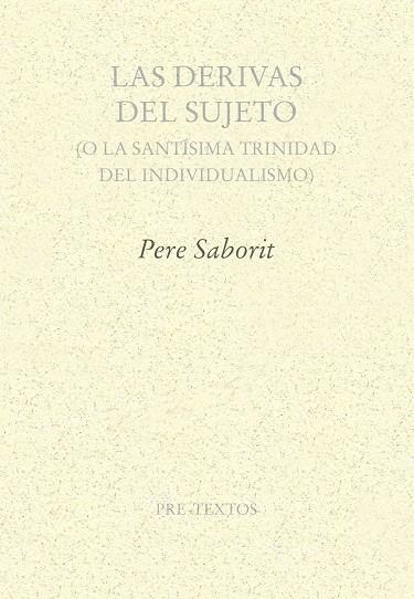 Las Derivas del sujeto | 9791388054365 | Pere Saborit