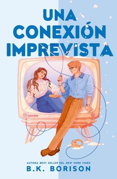 UNA CONEXION IMPREVISTA | 9788410391659 | B K BORISON