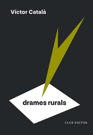 Drames rurals | 9788473295185 | Victor Catala